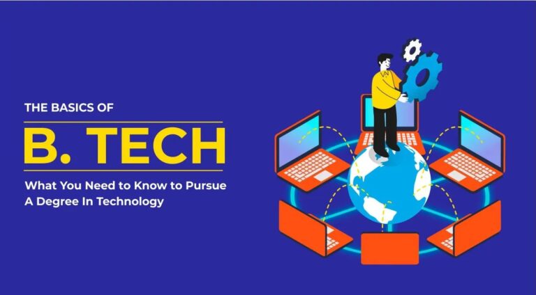 Unlocking the World of B.Tech: A Comprehensive Guide